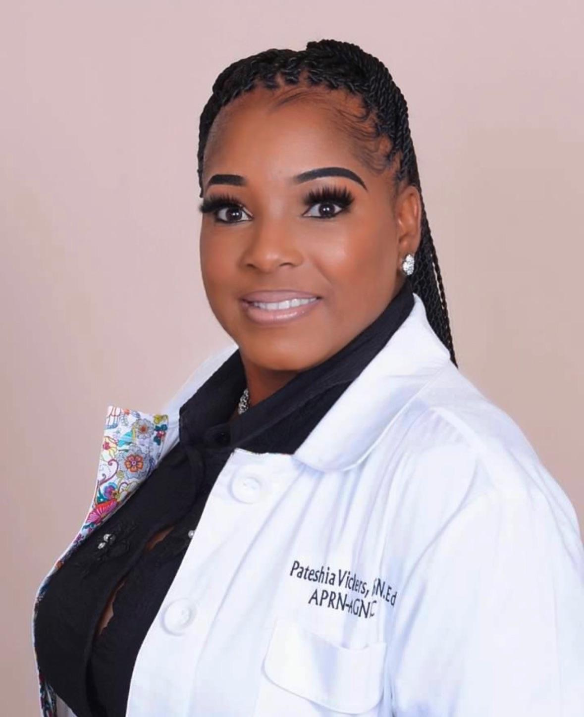 Pateshia Vickers MSN.Ed, APRN, AGNP-C